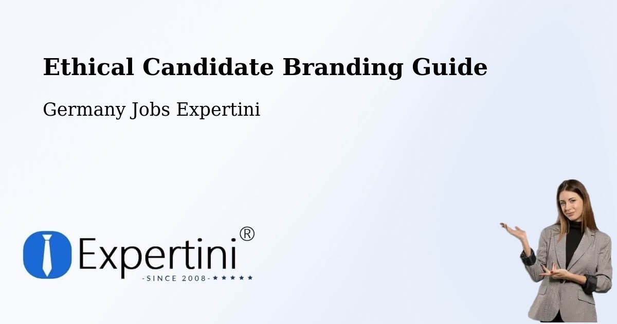 Ethical Candidate Branding Guidelines – Podelzig - Germany Jobs Expertini